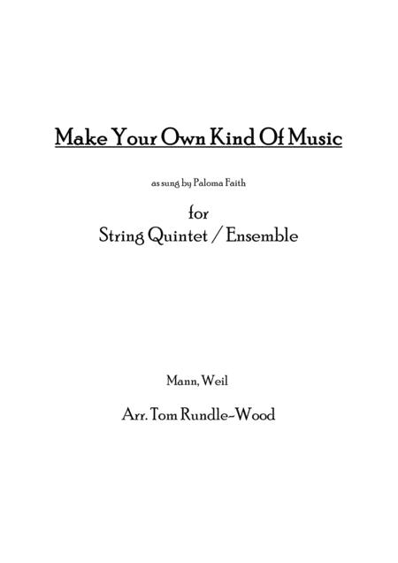 Free Sheet Music Make Your Own Kind Of Music For Strings