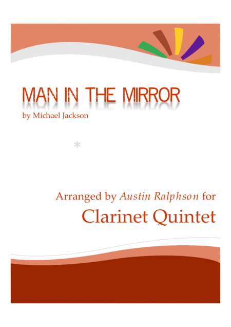 Free Sheet Music Man In The Mirror Clarinet Quintet