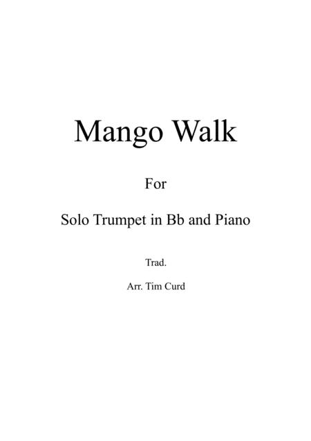 Mango Walk For Solo Trumpet In Bb And Piano Sheet Music