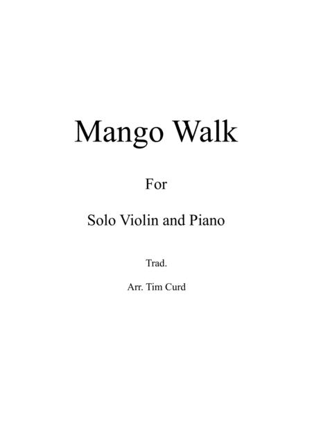 Mango Walk For Solo Violin And Piano Sheet Music