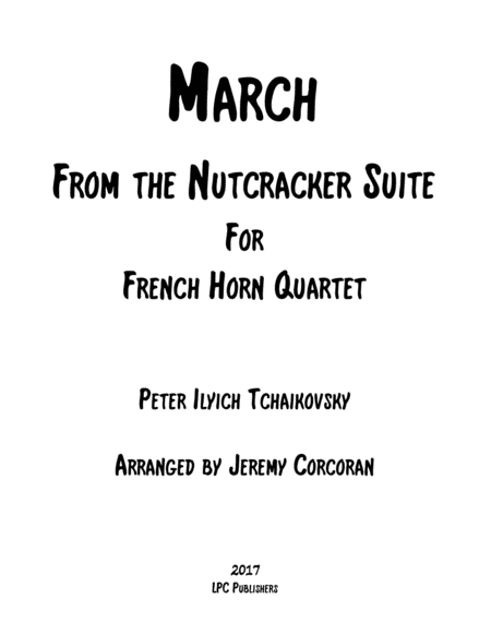 March From The Nutcracker Suite For French Horn Quartet Sheet Music