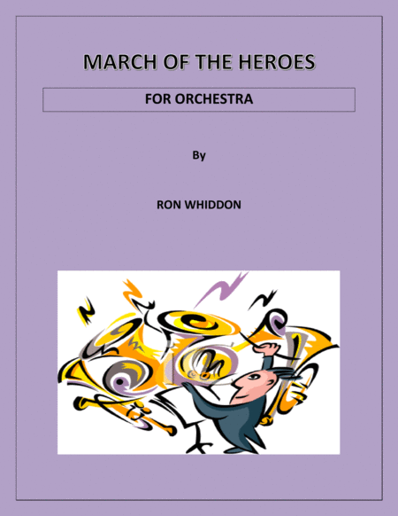 Free Sheet Music March Of The Heroes