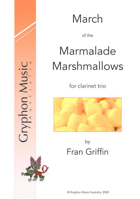 March Of The Marmalade Marshmallows For Clarinet Trio Sheet Music