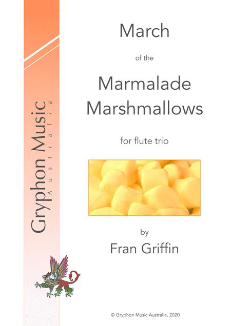 Free Sheet Music March Of The Marmalade Marshmallows For Flute Trio