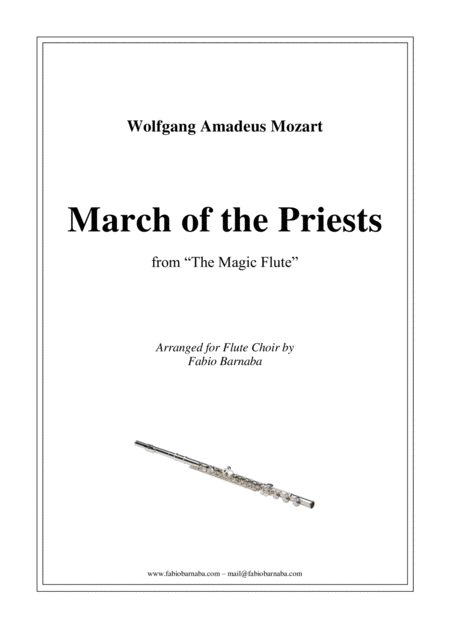 Free Sheet Music March Of The Priests From Mozarts The Magic Flute For Flute Choir