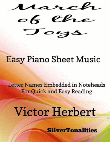 March Of The Toys Victor Herbert Easy Piano Sheet Music Sheet Music