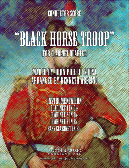Free Sheet Music March The Black Horse Troop For Clarinet Quartet