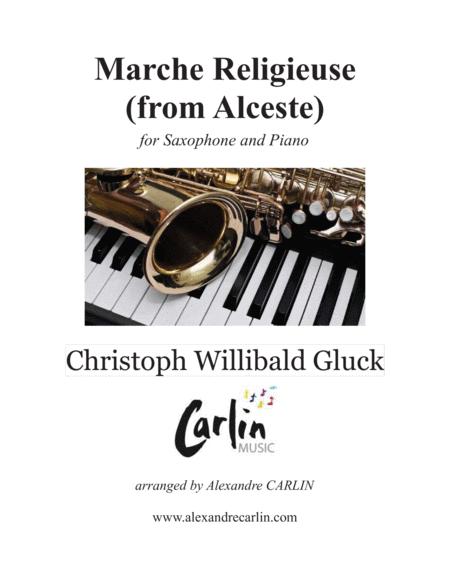 Marche Religieuse From Alceste By Gluck Arranged For Saxophone And Piano Sheet Music