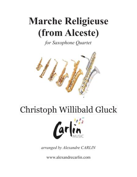 Marche Religieuse From Alceste By Gluck Arranged For Saxophone Quartet Sheet Music