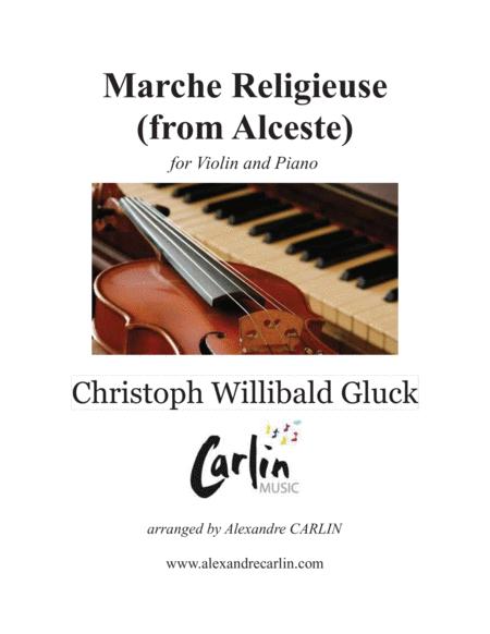 Marche Religieuse From Alceste By Gluck Arranged For Violin And Piano Sheet Music