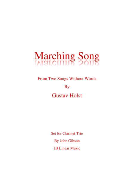 Free Sheet Music Marching Song By Gustav Holst For Clarinet Trio