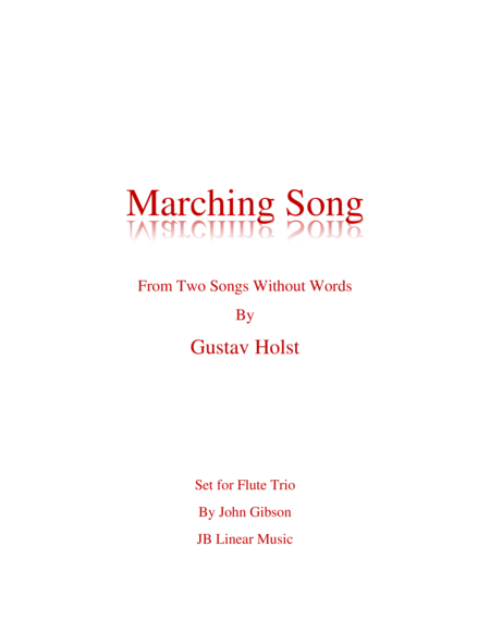 Free Sheet Music Marching Song By Gustav Holst For Flute Trio