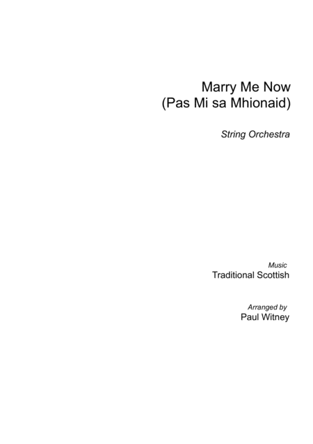 Marry Me Now Pas Mi Sa Mhionaid Sheet Music