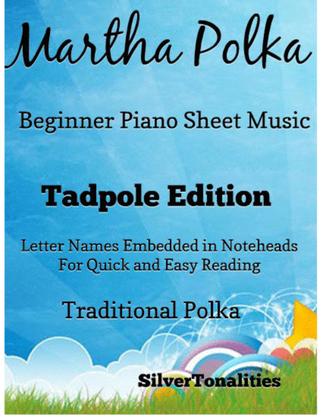 Martha Polka Beginner Piano Sheet Music Tadpole Edition Sheet Music