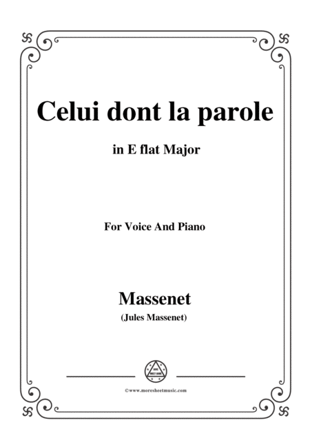 Massenet Celui Dont La Parole From Hrodiade In E Flat Major For Voice And Piano Sheet Music