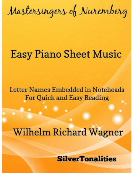 Mastersingers Of Nuremberg Easy Piano Sheet Music Sheet Music