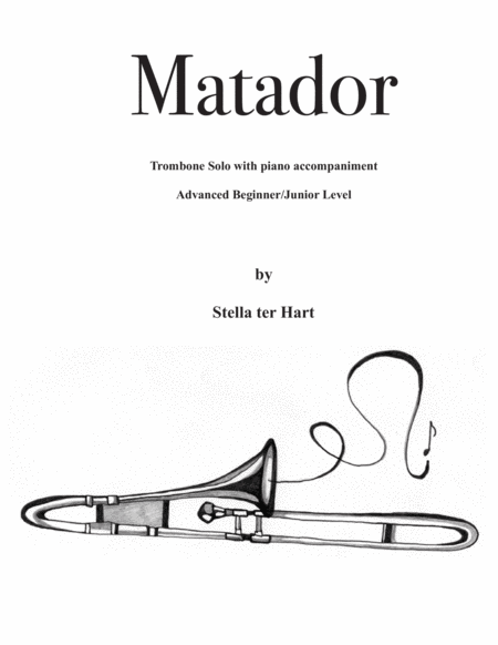 Matador Trombone Solo Advanced Beginner Junior Level Sheet Music