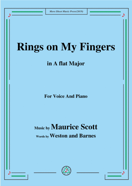 Free Sheet Music Maurice Scott Rings On My Fingers In A Flat Major For Voice Piano