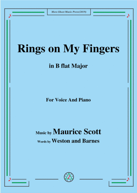 Free Sheet Music Maurice Scott Rings On My Fingers In B Flat Major For Voice Piano