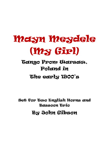 Mayn Meydele My Girl Tango For 2 English Horns And Bassoon Trio Sheet Music