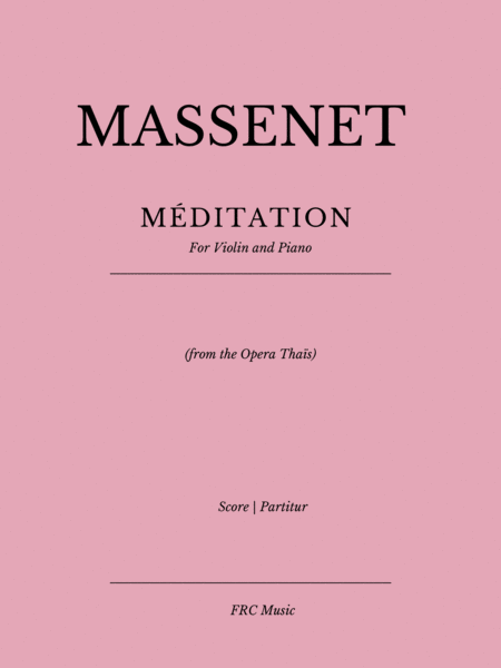 Mditation From The Opera Thas For Violin And Piano Accompaniment Sheet Music