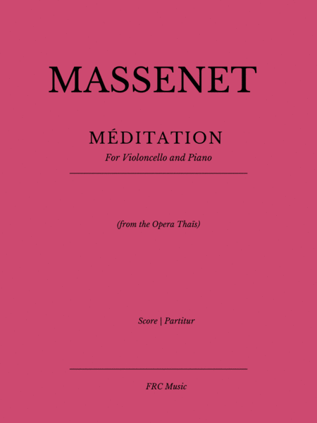 Mditation From The Opera Thas For Violoncello And Piano Accompaniment Sheet Music