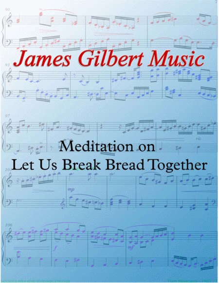 Meditation On Let Us Break Bread Together Sheet Music