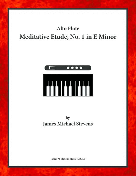 Meditative Etude No 1 In E Minor Alto Flute Piano Sheet Music