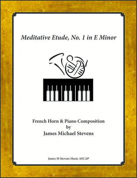 Meditative Etude No 1 In E Minor French Horn Piano Sheet Music