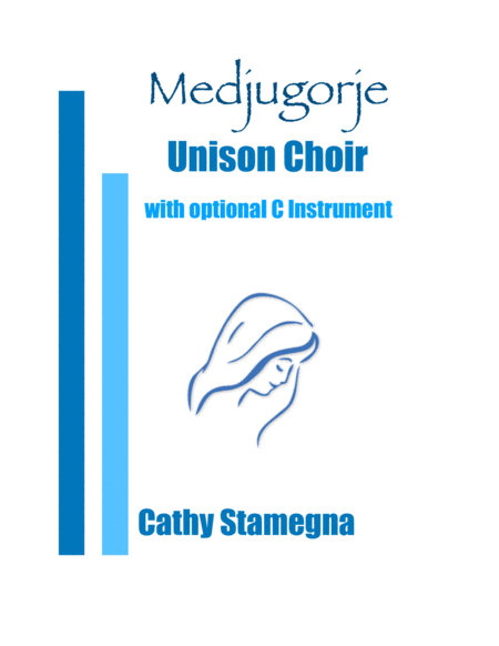 Medjugorje Pronounced Med Joo Gor Ee Ah Unison Choir Piano Acc Optional C Instrument Sheet Music