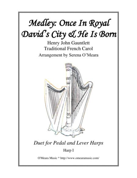 Free Sheet Music Medley Once In Royal Davids City He Is Born Harp I