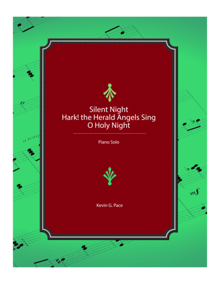 Medley Silent Night Hark The Herald Angels Sing O Holy Night Sheet Music