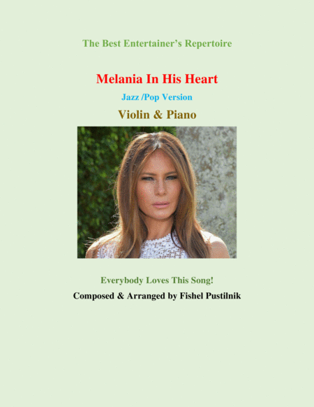 Free Sheet Music Melania In His Heart For Violin And Piano