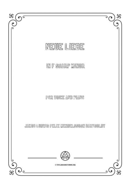 Mendelssohn Neue Liebe In F Sharp Minor For Voice And Piano Sheet Music