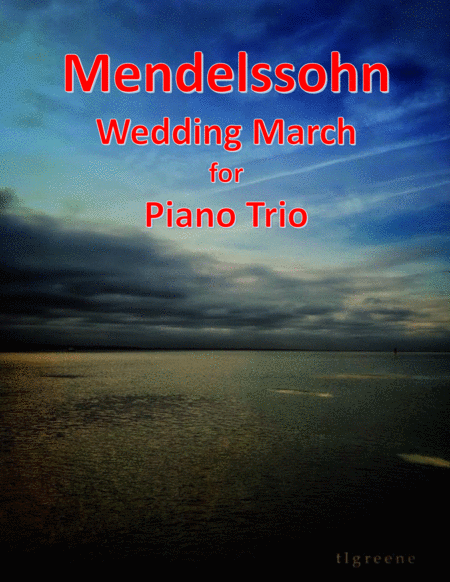 Mendelssohn Wedding March For Piano Trio Sheet Music