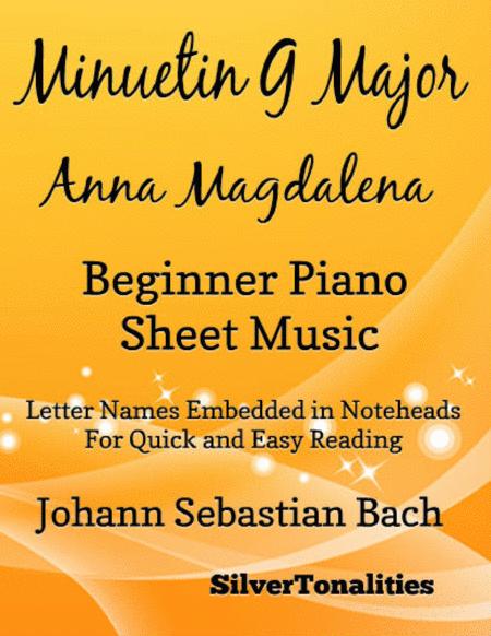 Menuet In G Major Bwv 116 Anna Magdalena Beginner Piano Sheet Music Sheet Music