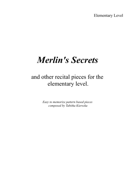 Merlins Secrets And Other Pieces For The Elementary Level Sheet Music