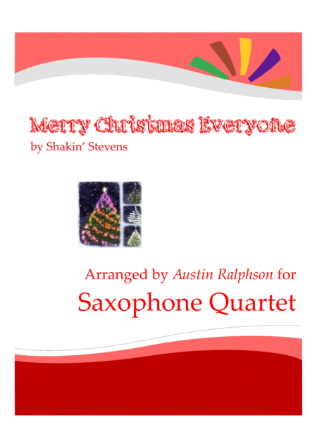 Free Sheet Music Merry Christmas Everyone Sax Quartet