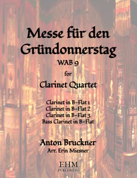 Messe Fr Den Grndonnerstag For Clarinet Quartet Sheet Music