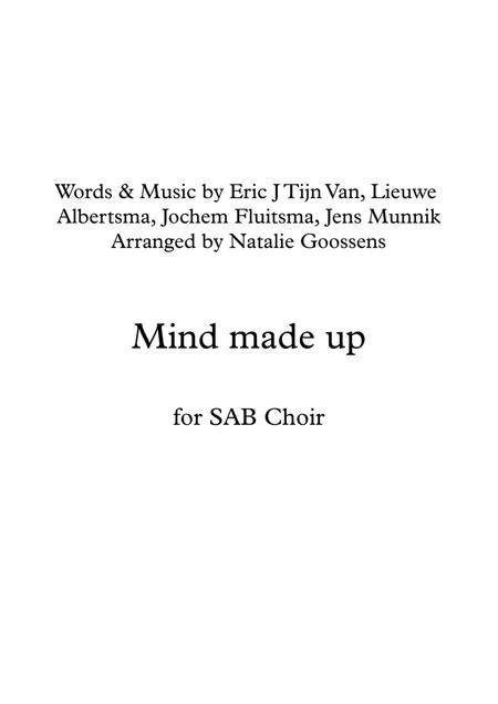 Free Sheet Music Mind Made Up Sab Choir A Cappella