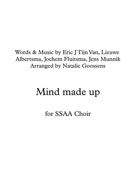 Mind Made Up Ssaa Choir A Cappella Sheet Music