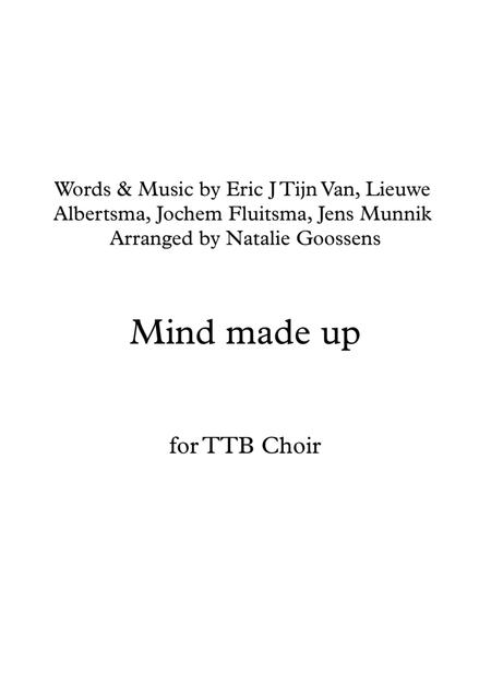 Free Sheet Music Mind Made Up Ttb Choir A Cappella