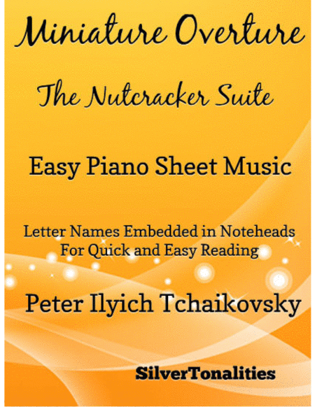 Miniature Overture The Nutcracker Suite Easy Piano Sheet Music Sheet Music