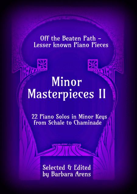 Minor Masterpieces Ii 22 Piano Solos In Minor Keys From Schale To Chaminade Sheet Music