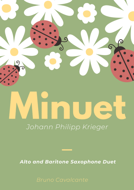 Free Sheet Music Minuet In A Minor Johann Philipp Krieger Alto And Baritone Saxophone Duet