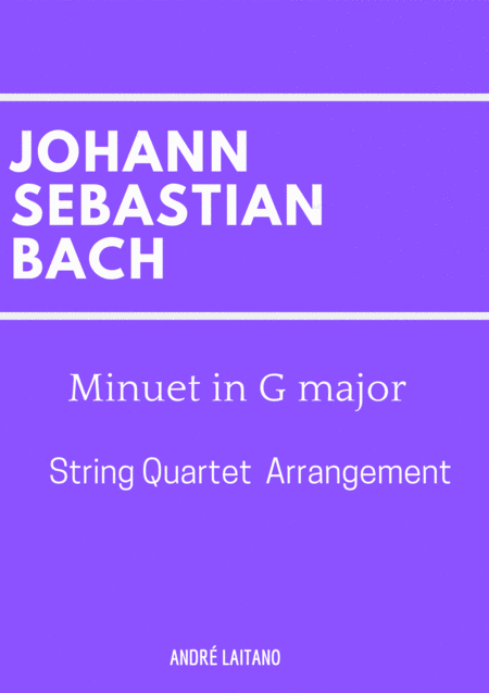 Minuet In G Major Johann Sebastian Bach Easy String Quartet Arrangement Sheet Music