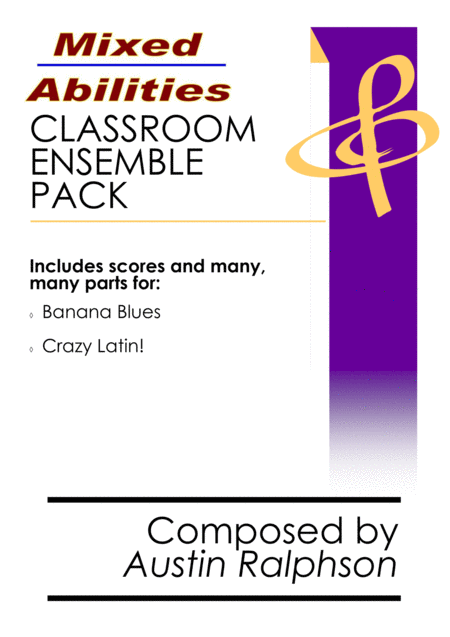 Mixed Abilities Classroom Ensemble Pack Extra Value Bundle Of Music For Classrooms And School Ensembles Sheet Music