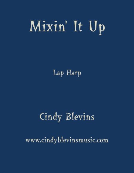 Free Sheet Music Mixin It Up An Original Solo For Lap Harp From My Book Perceptions