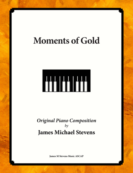 Free Sheet Music Moments Of Gold Romantic Piano
