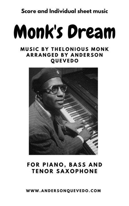 Monk Dream Thelonious Monk Piano Bass And Tenor Sax Score And Individual Parts Sheet Music